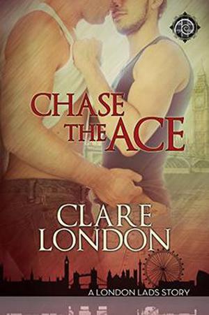 Chase the Ace (London Lads #1)