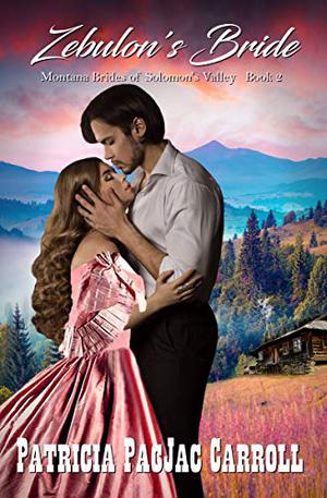 Zebulon's Bride by Patricia PacJac Carroll
