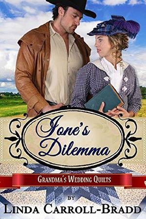 Ione's Dilemma (Dorado, Texas #6) (Grandma's Wedding Quilts #7)
