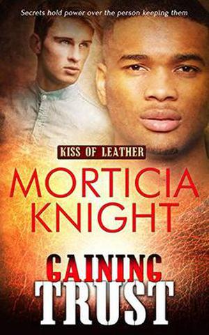 Gaining Trust by Morticia Knight