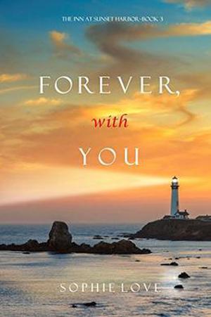 Forever, With You (The Inn at Sunset Harbor #3)