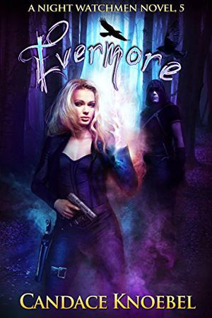 Evermore (Night Watchmen #5)