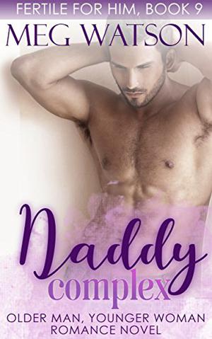 Daddy Complex by Meg Watson