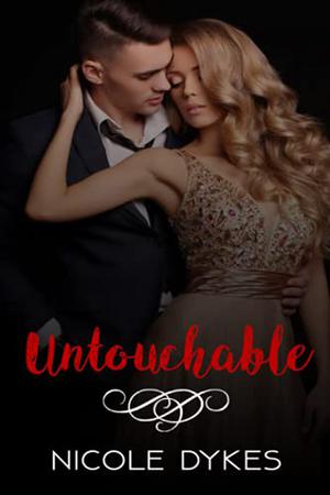 Untouchable by Nicole Dykes