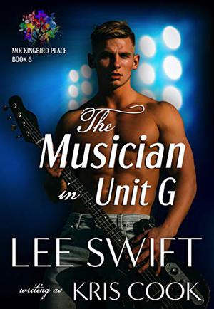The Musician in Unit G (Mockingbird Place #6)