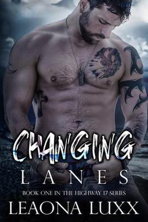 Changing Lanes by Leaona Luxx
