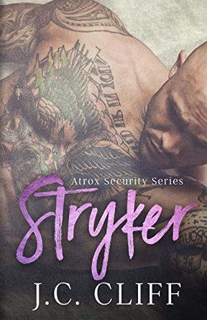 Stryker, Parts 1 & 2 by J.C. Cliff