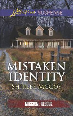 Mistaken Identity (Mission: Rescue #7)