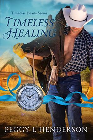 Timeless Healing (Timeless Hearts #4)