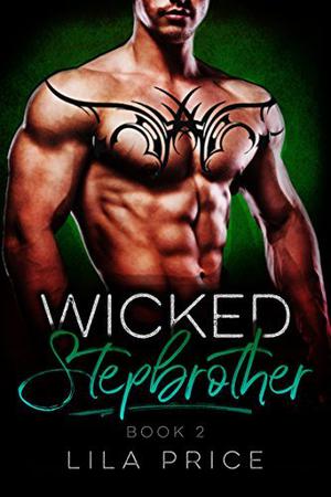 Wicked Stepbrother (Wicked Stepbrother #2)