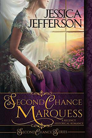Second Chance Marquess by Jessica Jefferson