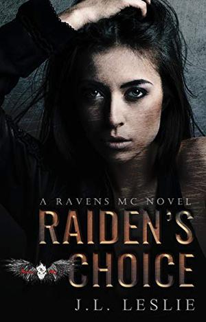 Raiden's Choice by J.L. Leslie