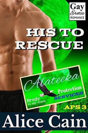 His to Rescue (Alateeka Protection Services #3)