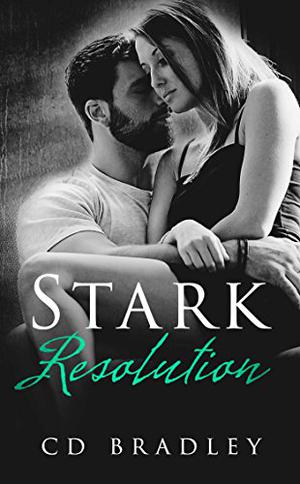 Stark Resolution by C.D. Bradley