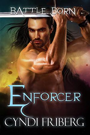 Enforcer (Battle Born #11)