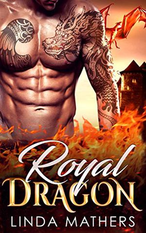 Royal Dragon by Linda Mathers