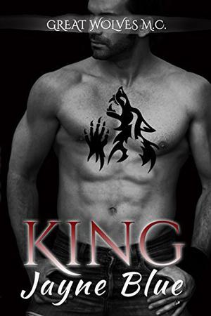 King (Great Wolves Motorcycle Club #10)