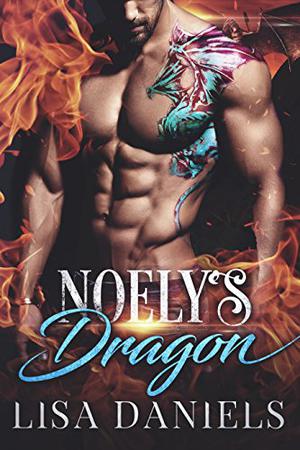 Noely's Dragon by Lisa Daniels