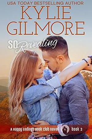 So Revealing (Happy Endings Book Club #3)