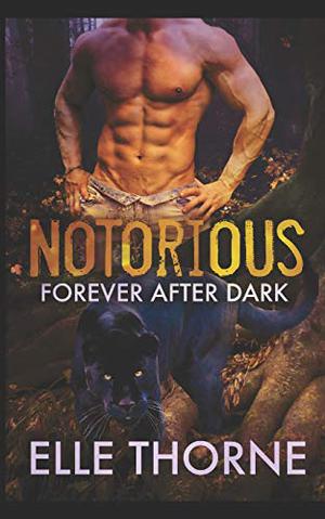 Notorious by Elle Thorne