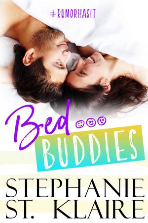 Bed Buddies by Stephanie St. Klaire