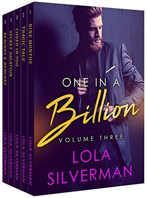 One In A Billion, Vol 3 by Lola Silverman