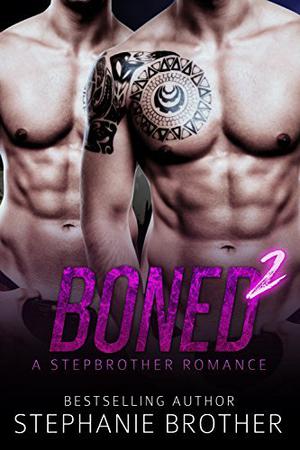 Boned 2 by Stephanie Brother