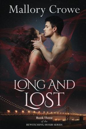 Long and Lost (The Bewitching Hour #3)