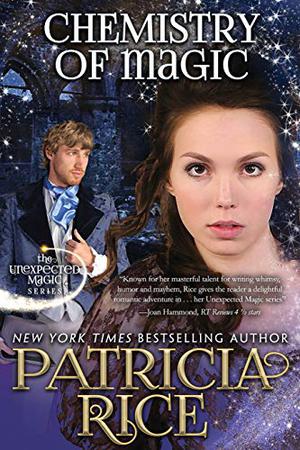 Chemistry of Magic: Unexpected Magic Book Five (Unexpected Magic #5)