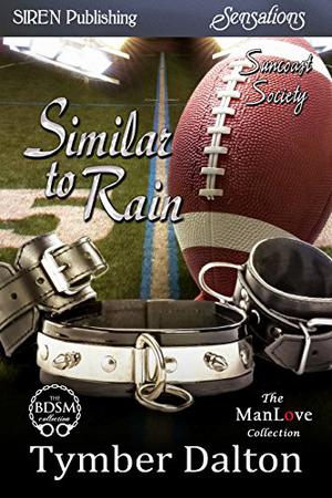 Similar to Rain (Suncoast Society #46)