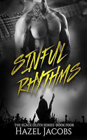 Sinful Rhythms: The Black Lilith Series #4 by Hazel Jacobs