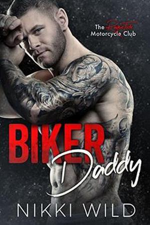 Biker Daddy  (A Rogue Tide Motorcycle Club Romance) by Nikki Wild, Meg Jackson