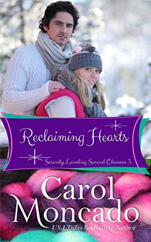 Reclaiming Hearts (Serenity Landing Second Chances #3)