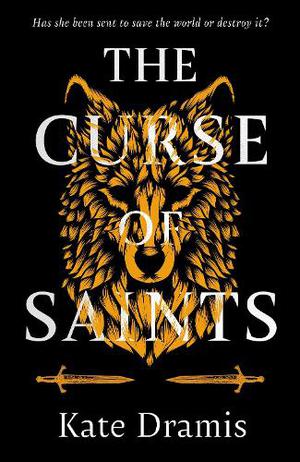 The Curse of Saints by Kate Dramis