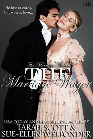 The Marriage Wager (The Marriage Maker #2)