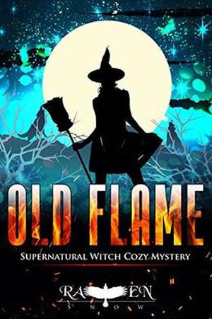 Old Flames (Lainswich Witches #9)