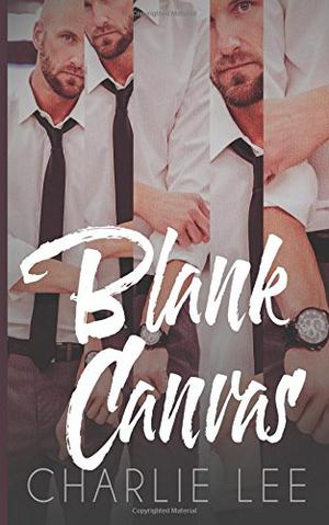 Blank Canvas by Charlie Lee