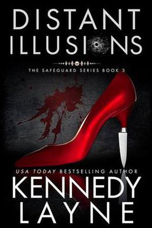 Distant Illusions by Kennedy Layne