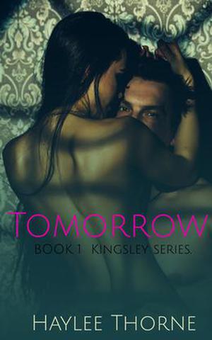 Tomorrow by Haylee Thorne