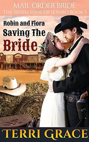 Mail Order Bride: Saving The Bride by Terri Grace, Pure Read