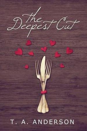 The Deepest Cut (The Cut Series #2)