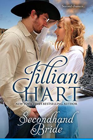 Secondhand Bride by Jillian Hart