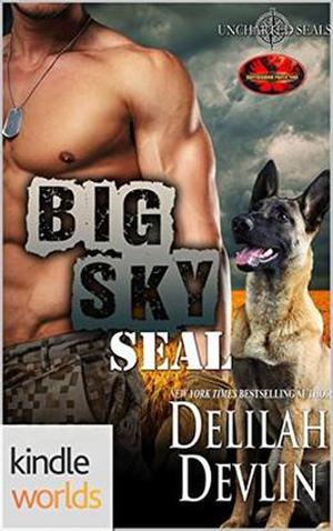Brotherhood Protectors: Big Sky SEAL (Uncharted SEALs #10)