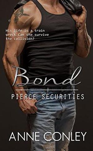 Bond (Pierce Securities # 6)
