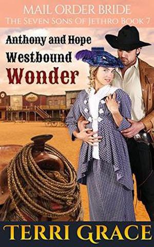Mail Order Bride: Westbound Wonder by Terri Grace, Pure Read