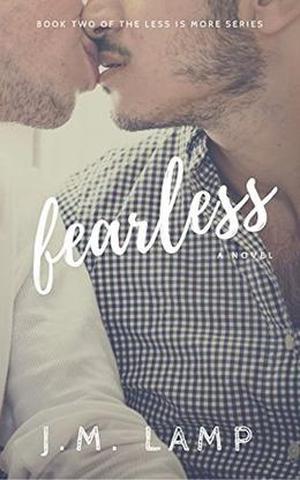 Fearless (Less Is More #2)