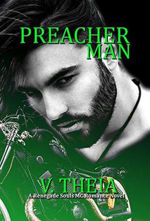 Preacher Man (Renegade Souls MC Romance Saga #2)