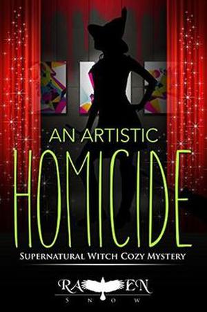 An Artistic Homicide (Lainswich Witches #11)