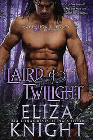Laird of Twilight by Eliza Knight