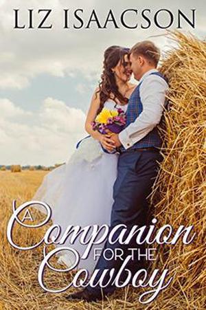 A Companion for the Cowboy (Brush Creek Brides #2)